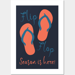 Flip Flop Season Is Here - Summer Time Sandals Warm Posters and Art